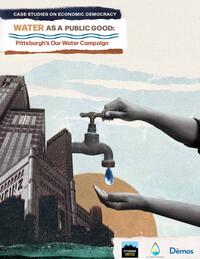Cover of Demos report on Pittsburgh water crisis
