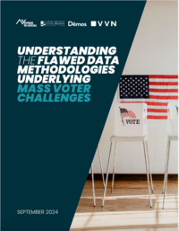Understanding The Flawed Data Methodologies Underlying Mass Voter Challenges cover