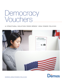Power Policies - Democracy Vouchers Cover featuring a young woman marks a paper ballot at a voting booth. A posted sign beside her reads "How to mark your paper ballot."
