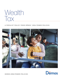 Cover of Wealth Tax policy of Power Policies Agenda - featuring a photo with a woman and young child riding a city bus with a bag of groceries